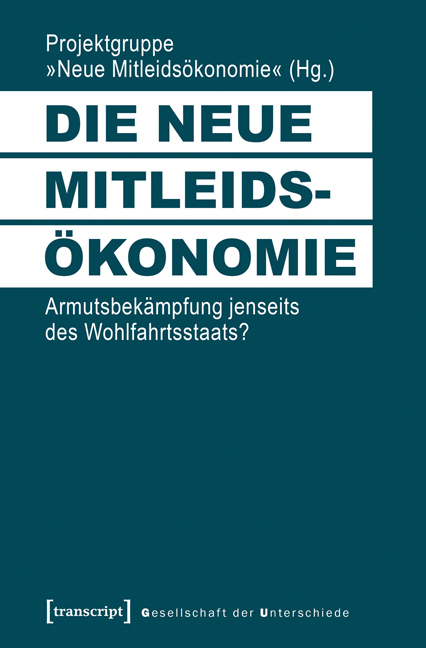 Die neue Mitleidsökonomie