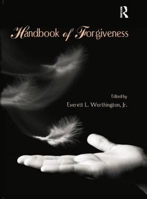 Handbook of Forgiveness - 