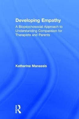 Developing Empathy -  Katharina Manassis