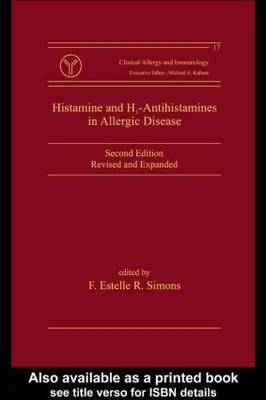 Histamine and H1-Antihistamines in Allergic Disease, Second Edition - 