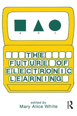 The Future of Electronic Learning - 