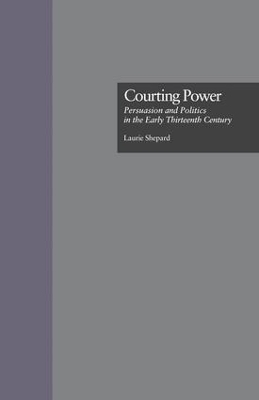 Courting Power - Laurie Shepard