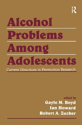 Alcohol Problems Among Adolescents - 