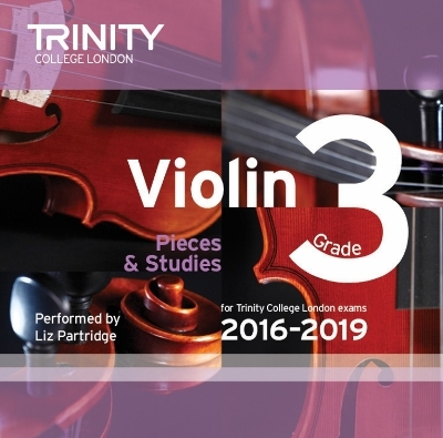 Trinity College London: Violin CD Grade 3 2016–2019