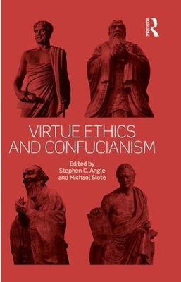 Virtue Ethics and Confucianism - 