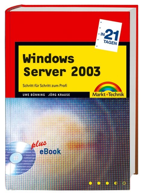 Windows Server 2003 - Uwe Bünning, Jörg Krause