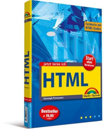 Jetzt lerne ich HTML - Christoph Prevezanos