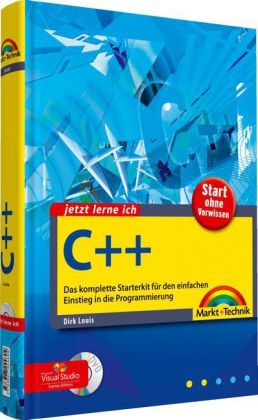 Jetzt lerne ich C++ - Dirk Louis