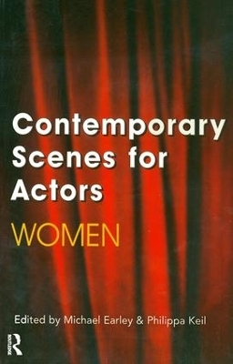 Contemporary Scenes for Actors - Michael Earley, Philippa Keil