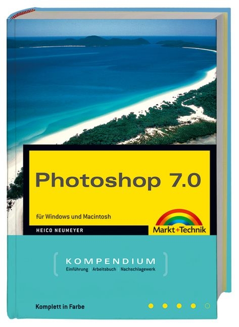 Photoshop 7.0 Jubiläumsausgabe - Heico Neumeyer