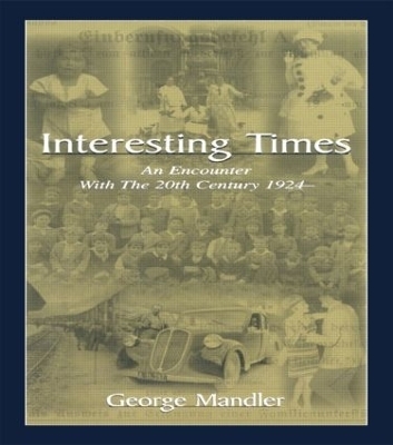 Interesting Times - George Mandler