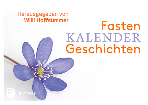 Fastenkalendergeschichten - Willi Hoffsümmer