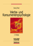 Werbe- und Konsumentenpsychologie - Georg Felser