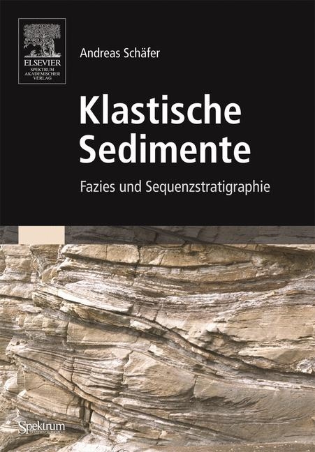 Klastische Sedimente - Andreas Schäfer