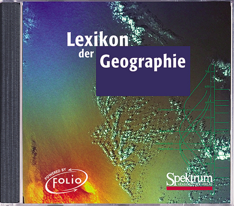 Lexikon der Geographie (CD-ROM-Ausgabe) - 