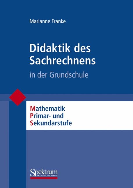 Didaktik des Sachrechnens in der Grundschule - Marianne Franke