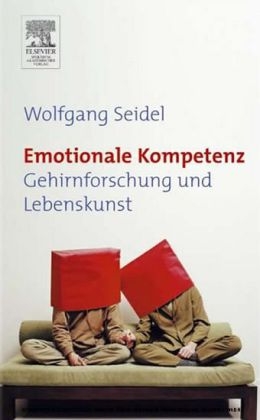 Emotionale Kompetenz - Wolfgang Seidel