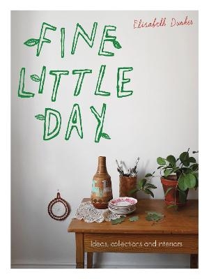 Fine Little Day - Elisabeth Dunker