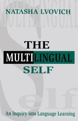 The Multilingual Self - Natasha Lvovich