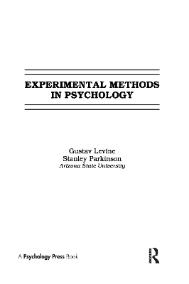 Experimental Methods in Psychology - Gustav Levine, Stanley Parkinson