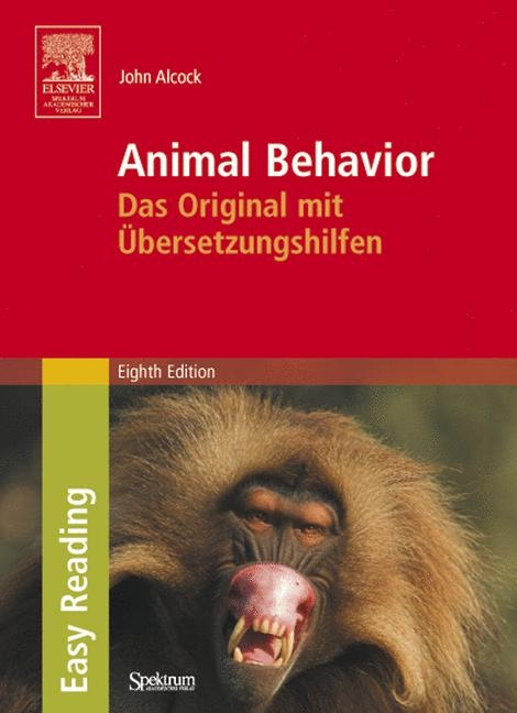 Animal Behavior: Das Original mit Übersetzungshilfen. Easy Reading Edition - John Alcock