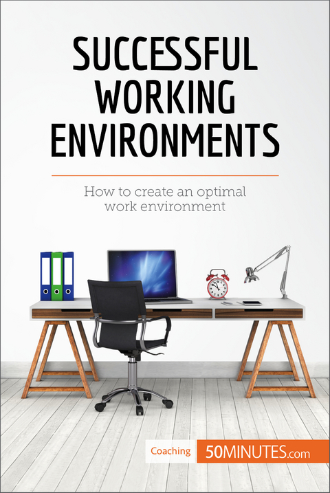 Successful Working Environments -  50Minutes