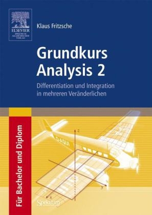 Grundkurs Analysis 2 - Klaus Fritzsche