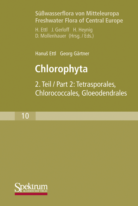 Süßwasserflora von Mitteleuropa, Bd. 10: Chlorophyta II - Hanus Ettl, Georg Gärtner