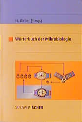 Wörterbuch der Mikrobiologie - 