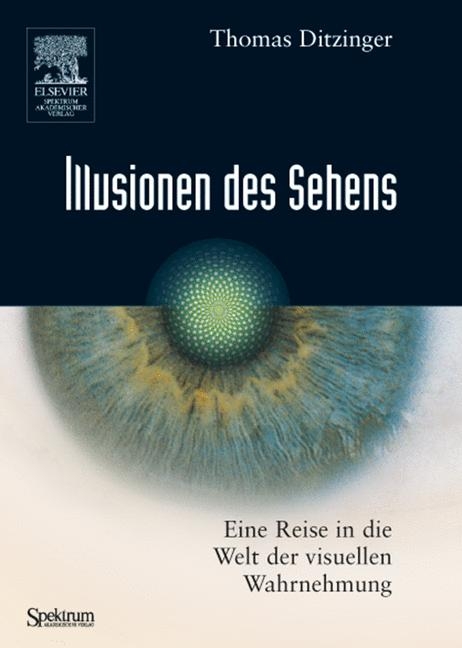 Illusionen des Sehens - Thomas Ditzinger