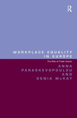 Workplace Equality in Europe - Anna Paraskevopoulou, Sonia McKay