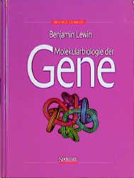 Molekularbiologie der Gene - Benjamin Lewin