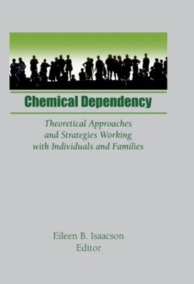 Chemical Dependency - Eileen B Isaacson