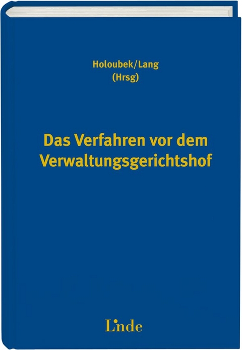 Das Verfahren vor dem Verwaltungsgerichtshof - 