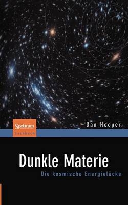 Dunkle Materie - Dan Hooper