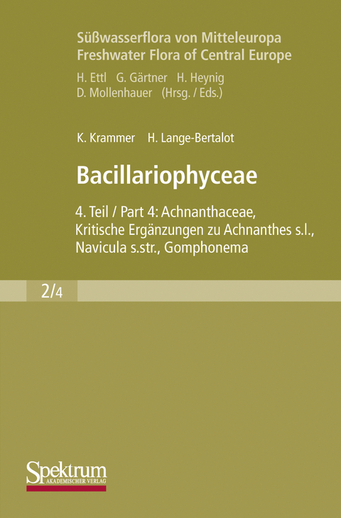 Süßwasserflora von Mitteleuropa, Bd. 02/4: Bacillariophyceae - Kurt Krammer, Horst Lange-Bertalot