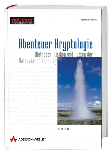 Abenteuer Kryptologie - Reinhard Wobst