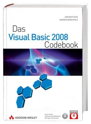 Das Visual Basic 2008 Codebook - Joachim Fuchs, Andreas Barchfeld