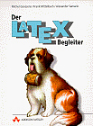 Der Latex-Begleiter - Michael Goosens, Frank Mittelbach, Alexander Samarin