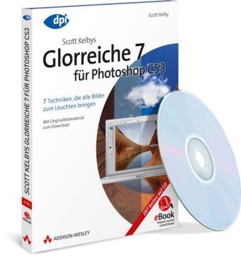 Scott Kelbys Glorreiche 7 für Photoshop CS3, eBook, CD-ROM