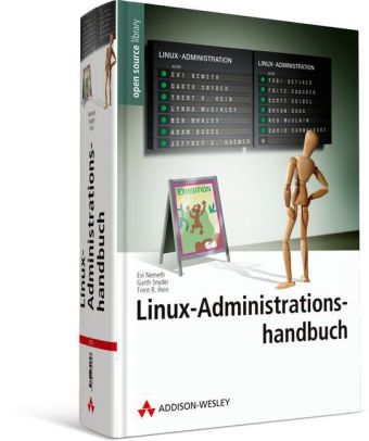 Linux-Administrationshandbuch - Evi Nemeth, Garth Snyder, Trent Hein