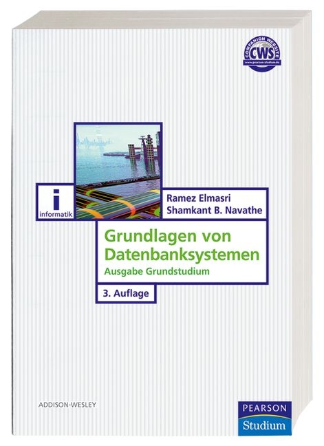 Grundlagen von Datenbanksystemen - Ramez Elmasri, Shamkant B Navathe