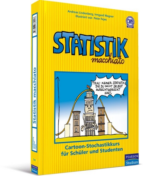 Statistik macchiato - Andreas Lindenberg, Irmgard Wagner, Peter Fejes