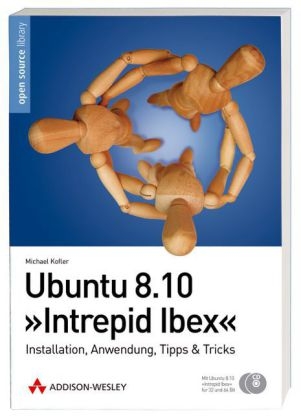 Ubuntu 8.10 »Intrepid Ibex« - Michael Kofler