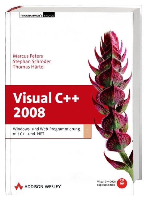 Visual C++ 2008 - Marcus Peters, Viktor Veres, Stephan Schröder