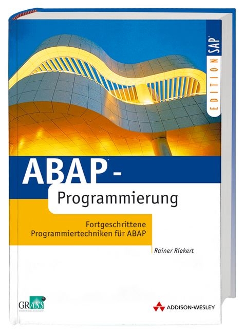 ABAP-Programmierung - Rainer Riekert