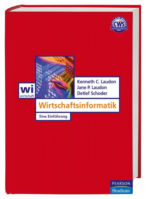 Wirtschaftsinformatik - Kenneth C. Laudon, Jane P. Laudon, Detlef Schoder