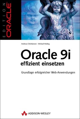 Oracle 9i effizient einsetzen - Andreas Christiansen, Michael Höding