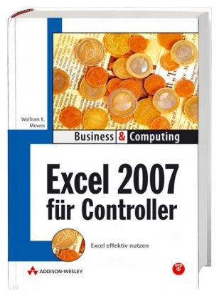 Excel 2007 für Controller - Wolfram E. Mewes