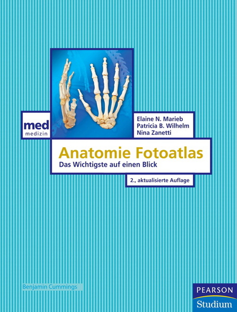 Anatomie Fotoatlas - Elaine N. Marieb, Patricia Brady Wilhelm, Nina Zanetti